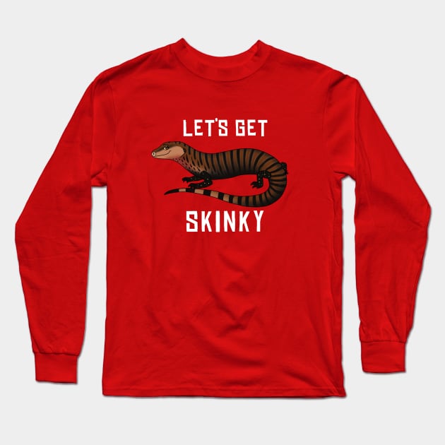 Blue Tongue Skink • Let's Get Skinky • White Text Long Sleeve T-Shirt by FalconArt